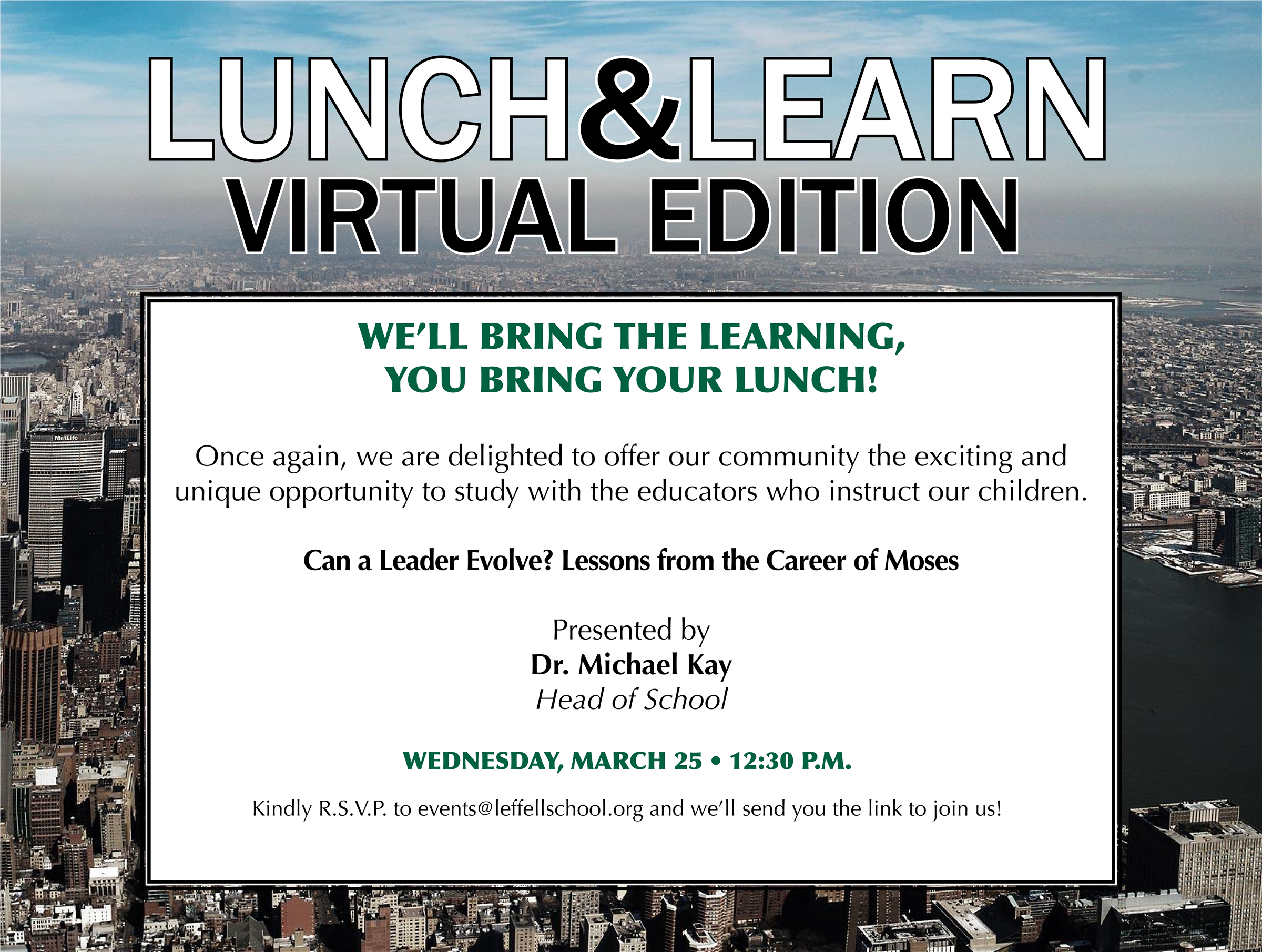 Leffell School Virtual Lunch and Learn with Dr. Michael Kay