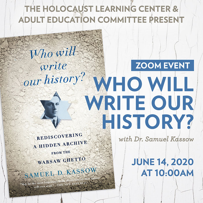 Westchester Jewish Center: Who Will Write Our History? Virtual Service
