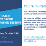 ADL Westchester Interest Group Information Session