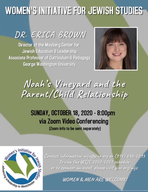 WIJS@YINR presents Dr. Erica Brown: Noah\'s Vineyard and the Parent/Child Relationship