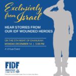 FIDF - Exclusively from Israel, hear stories from IDF Wounded Heroes, our Modern Day Maccabees