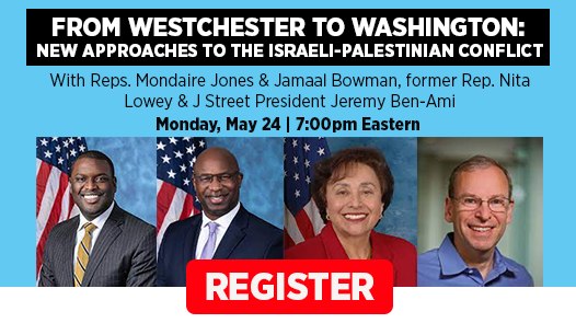 J Street-From Westchester to Washington: New Approaches to the Israeli-Palestinian Conflict