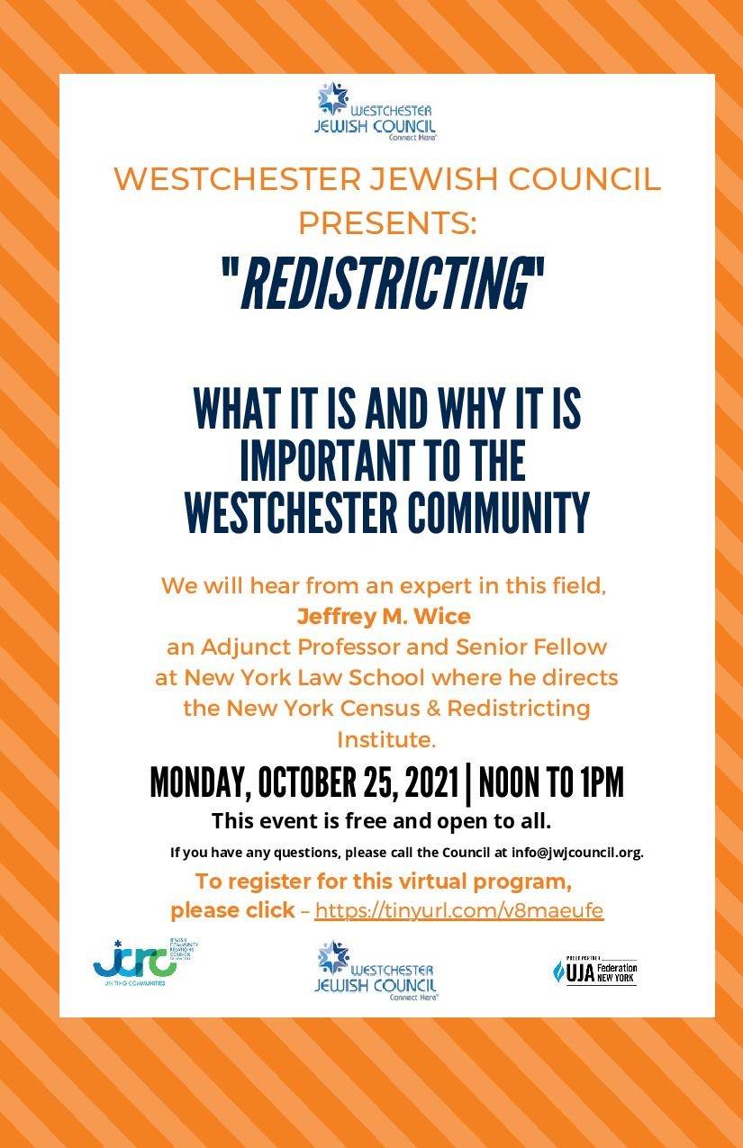Westchester Jewish Council Program: Redistricting - What it is and why it is important to the Westchester Community