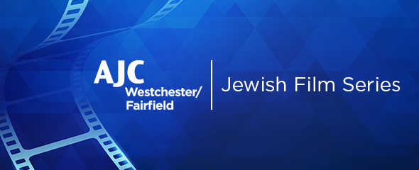 AJC - The Westchester Jewish Film Festival is Live