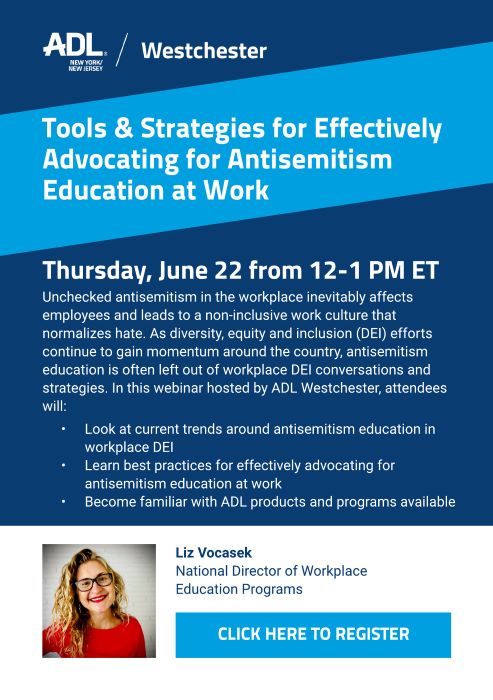 ADL - Tools & Strategies for Effectively Advocating for Antisemitism Education at Work