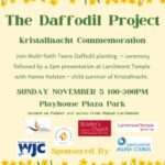The Daffodil Project - Kristallnacht Commemoration