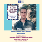 TIC - Meet Award Winning Author and Journalist Matti Friedman
