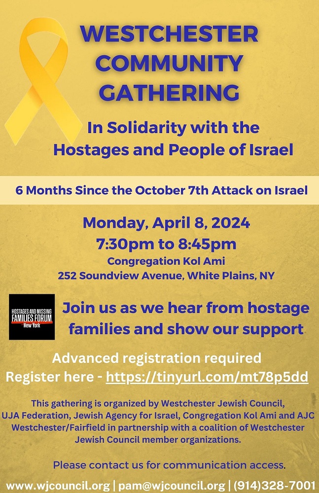 Westchester Community Gathering in Solidarity with the Hostages and People of Israel - 6 Months Since the October 7th Attack on Israel
