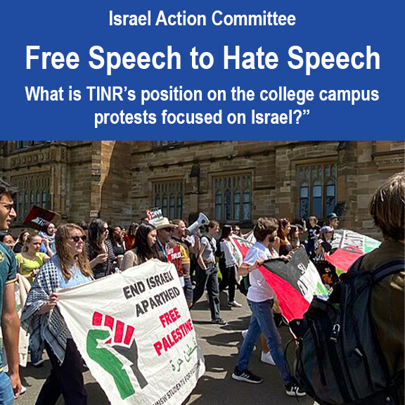 TINR - “Free Speech to Hate Speech – What is Temple Israel's position on the college campus protests focused on Israel?”