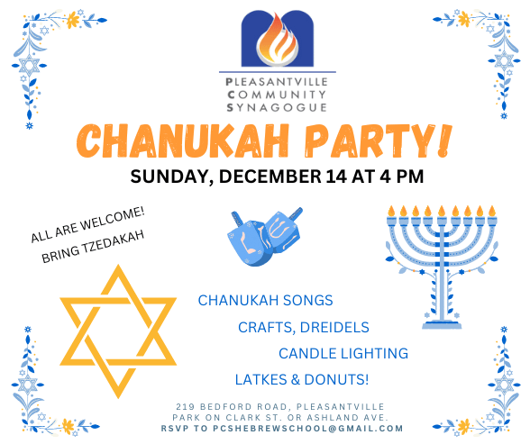 Pleasantville Community Synagogue - Chanukah Party