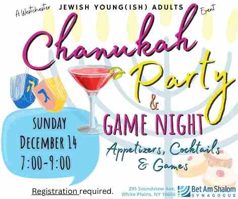 Bet Am Shalom - Westchester Jewish Young(ish) Adults Chanukah Party & Game Night