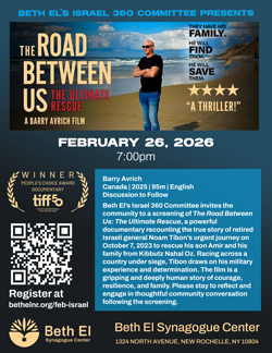 Beth El’s Israel 360 Committee Presents: Screening & Discussion of The Road Between Us: The Ultimate Rescue