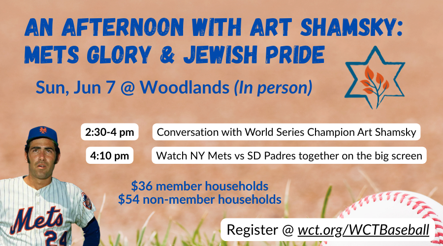 WCT - An Afternoon with Art Shamsky: Mets Glory & Jewish Pride